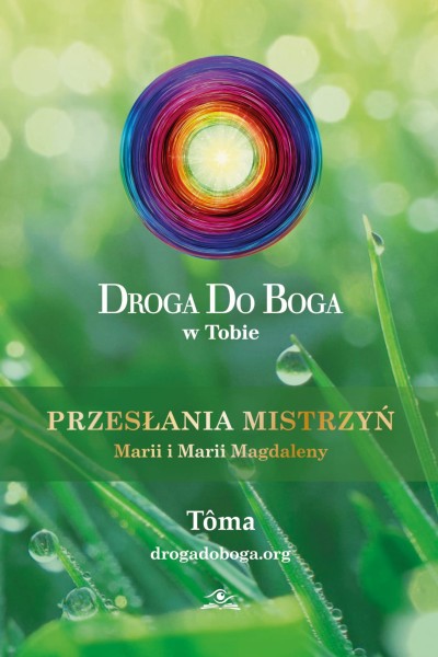 Droga do Boga – Przesłania Mistrzyń Marii i Marii Magdaleny