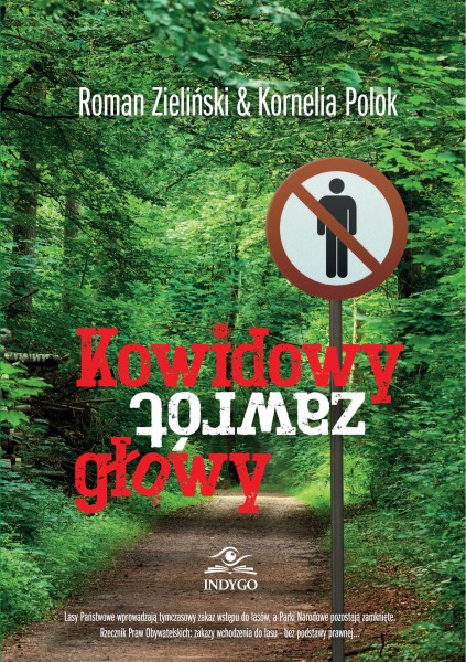 Kowidowy zawrót głowy ROMAN ZIELIŃSKI, KORNELIA POLOK