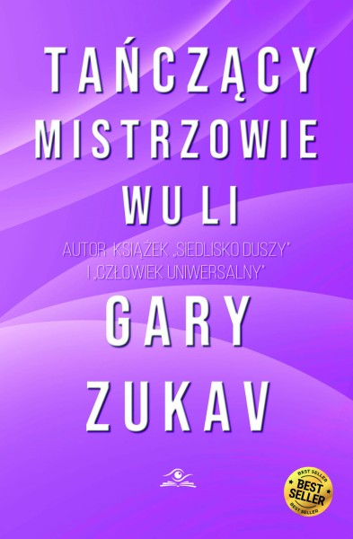 Tańczący Mistrzowie Wu LI GARY ZUKAV