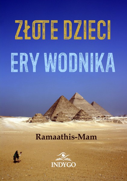 Złote dzieci Ery Wodnika RAMAATHIS-MAM